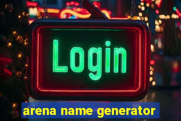 arena name generator